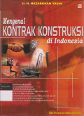 Mengenal Kontrak Konstruksi di Indonesia