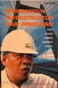 Membangun Infastruktur Dari Pinggiran