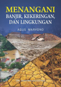Menangani Banjir Kekeringan dan Lingkungan