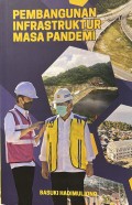 Pembangunan Infrastuktur Masa Pandemi
