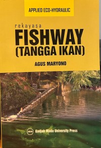 Image of Rekayasa Fishway : Tangga Ikan